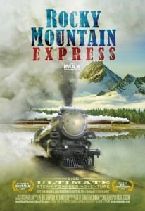 Poster for Rocky Mountain Express, an IMAX Experience.