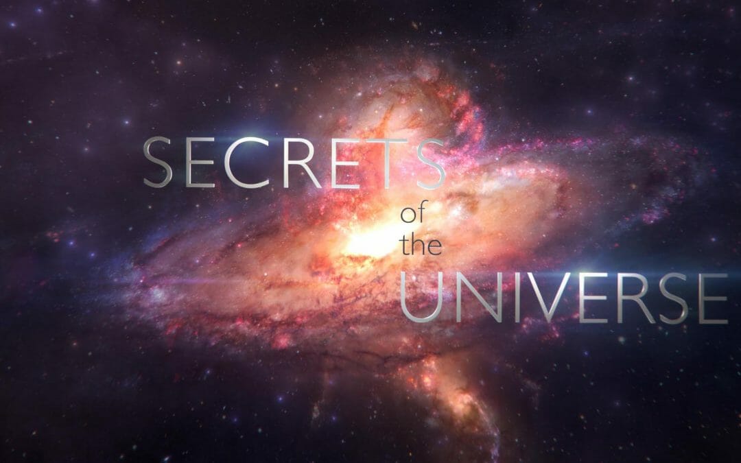 Where to See Secrets of the Universe